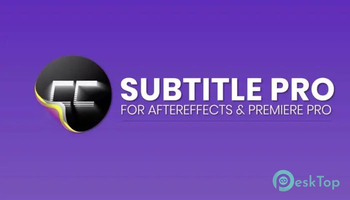 Descargar Aescripts Subtitle Pro 2.9.99 Completo Activado Gratis