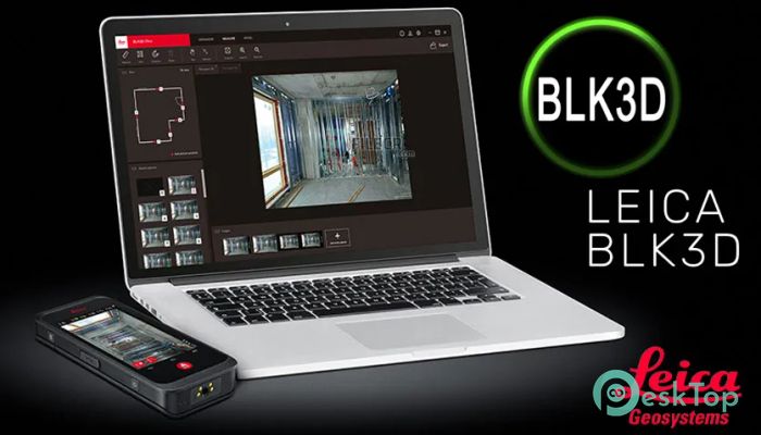  تحميل برنامج Leica BLK3D Desktop  v4.0.0 برابط مباشر