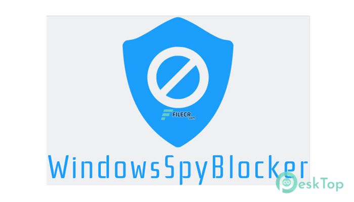 Windows Spy Blocker 4.39.0 Tam Sürüm Aktif Edilmiş Ücretsiz İndir