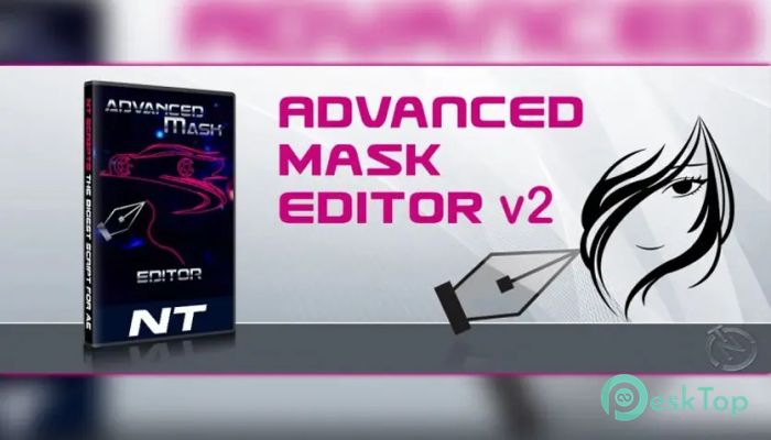 Aescripts Advanced Mask Editor 2.4 for After Effects 完全アクティベート版を無料でダウンロード