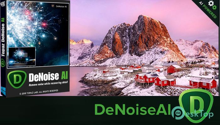 Download Topaz DeNoise AI 3.6.2 Free Full Activated