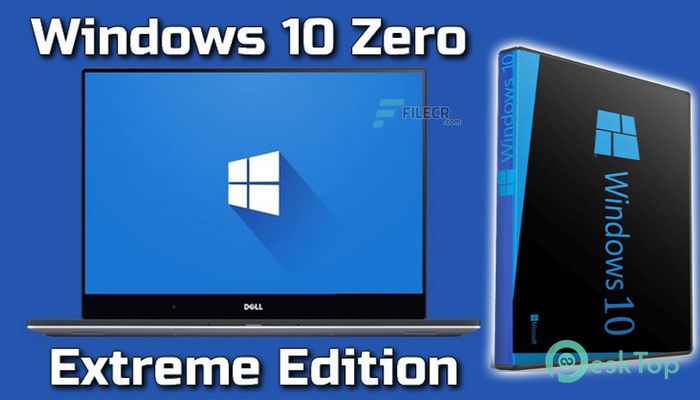 تحميل نظام Windows 10 Zero Extreme Edition برابط مباشر 