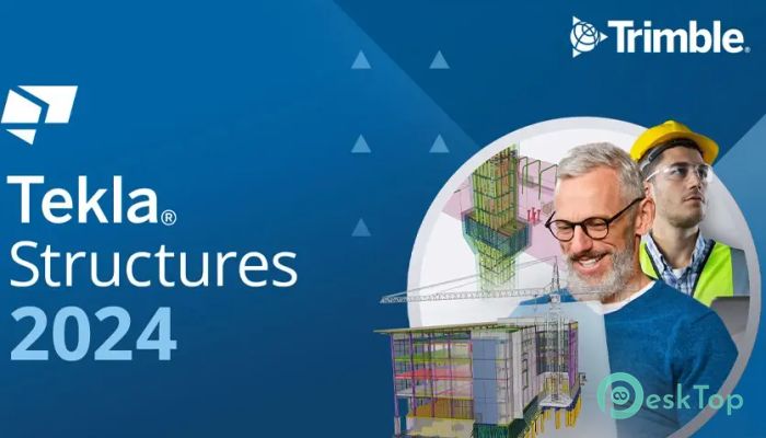 Download Tekla Structures  2024 SP5 Free Full Activated