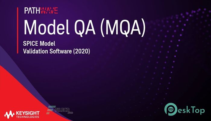  تحميل برنامج Keysight Model Quality Assurance (MQA) 2020.1 برابط مباشر