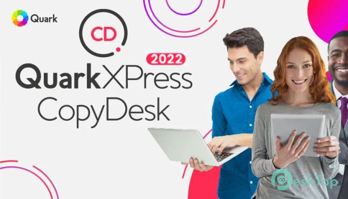 下载 QuarkXPress CopyDesk 2022 v18.6.1 免费完整激活版