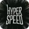 Hyper speed
