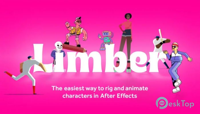 下载 Aescripts - Limber  2.0.6 免费完整激活版