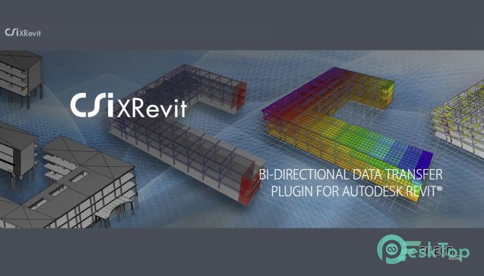  تحميل برنامج CSiXRevit  2022.1.0 برابط مباشر