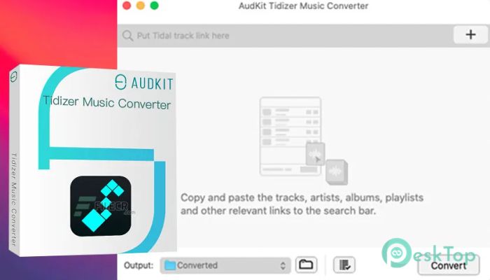 AudKit Tidal Music Converter 2.10.0 Mac İçin Ücretsiz İndir