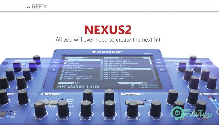 Download ReFX Nexus v4.5.13 + Factory Library Free Full Activated