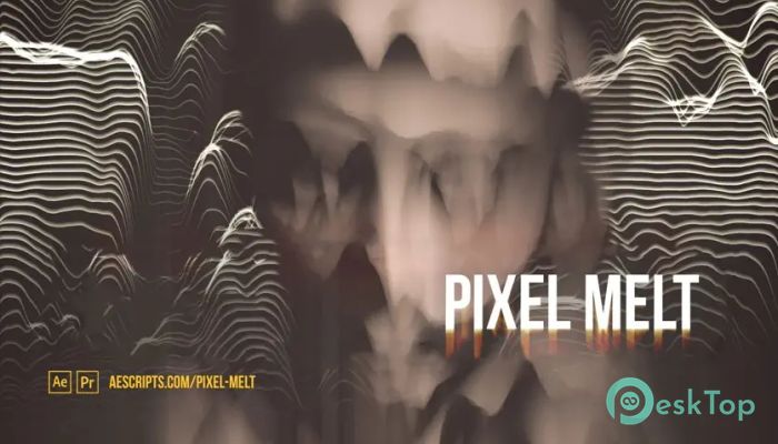 下载 Aescripts - Pixel Melt 1.0.1 免费完整激活版
