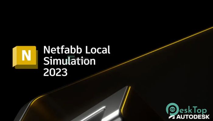  تحميل برنامج Autodesk Netfabb Local Simulation 2023  برابط مباشر