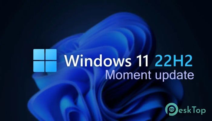 Télécharger Windows 11 Moment   5.0 Update Gratuitement Activé Complètement