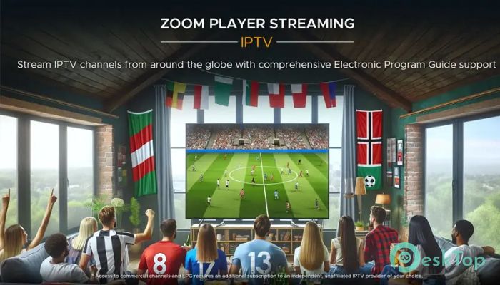 تحميل برنامج Zoom Player IPTV 21.5.2 برابط مباشر