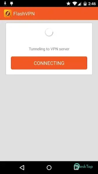 FlashVPN Fast VPN Proxy 1.6.0 APK MOD Unlocked (Full) Free Download