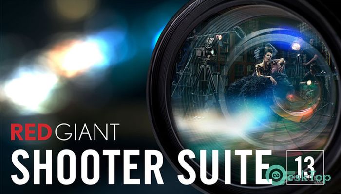 Download Red Giant Shooter Suite 13.1.15 Free Full Activated