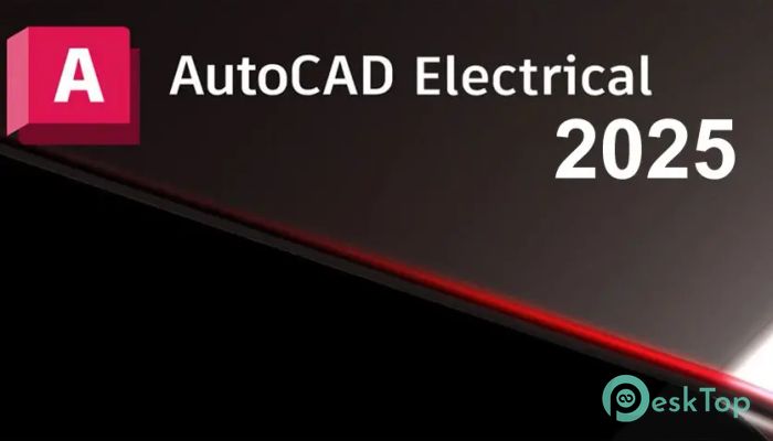 下载 Autodesk AutoCAD Electrical 2025.0.1 免费完整激活版