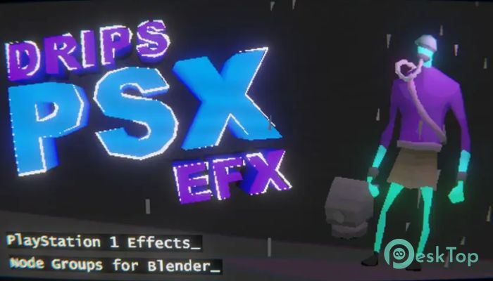 Descargar Blender Market - Drips Psx Efx  1.4 Completo Activado Gratis