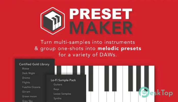 Télécharger Preset Maker 1.2.4.21 Gratuitement Activé Complètement