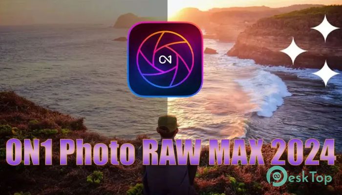 Descargar ON1 Photo RAW MAX  2024.5 v18.5.1.15726 Completo Activado Gratis