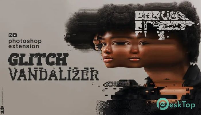 Скачать Aescripts Glitch Vandalizer Photoshop Extension 1.2 полная версия активирована бесплатно