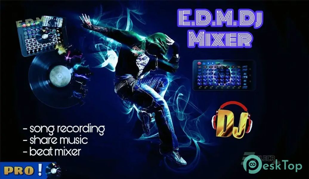 E.D.M ElectroHouse Dj Pro v1.6 APK MOD 完整免费下载
