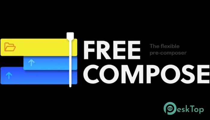 Aescripts Free Compose 2.0 Tam Sürüm Aktif Edilmiş Ücretsiz İndir
