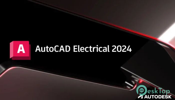 تحميل برنامج Autodesk AutoCAD Electrical 2024  برابط مباشر
