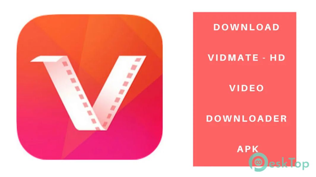 VidMate - HD Video & Music Downloader 5.4525 APK MOD 完整免费下载