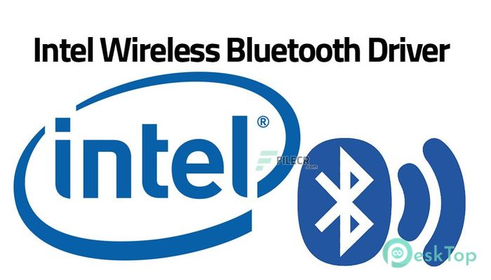 Download Intel Wireless Bluetooth Driver 22.200.0 Free Full Activated