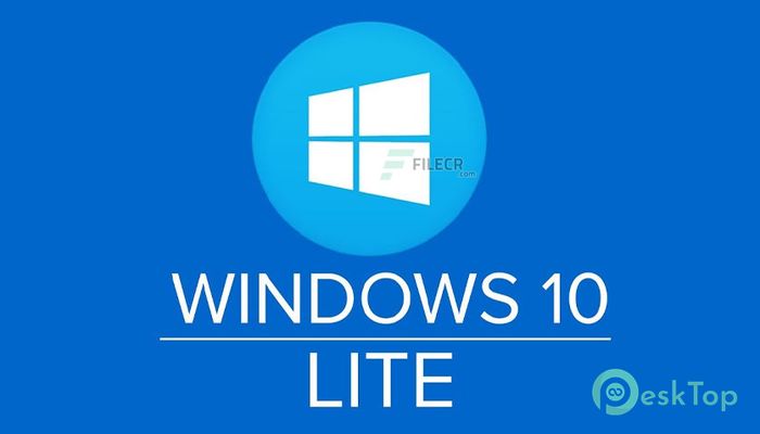  تحميل نظام Windows 10 LITE برابط مباشر 