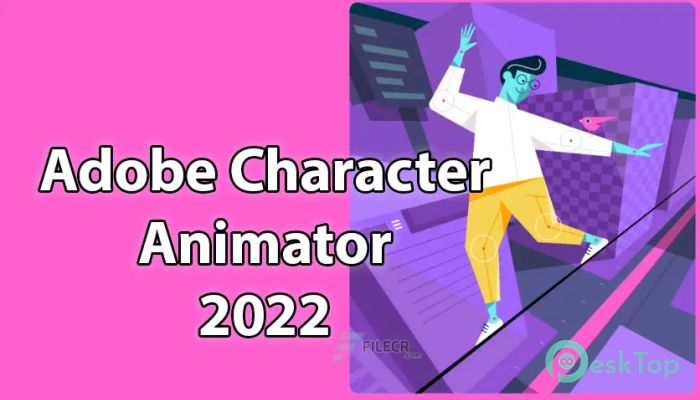  تحميل برنامج Adobe Character Animator 2024 (v24.0) برابط مباشر