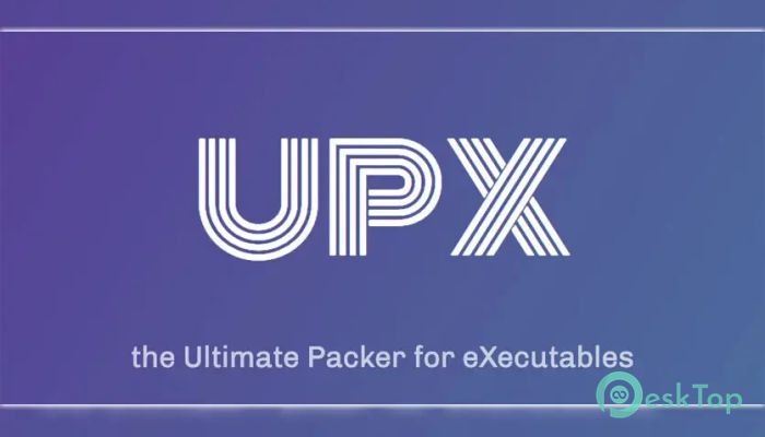 Télécharger UPX 4.2.4 Gratuitement Activé Complètement