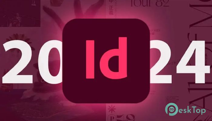 تحميل برنامج Adobe InDesign 2025 (v20.1.0.071) برابط مباشر