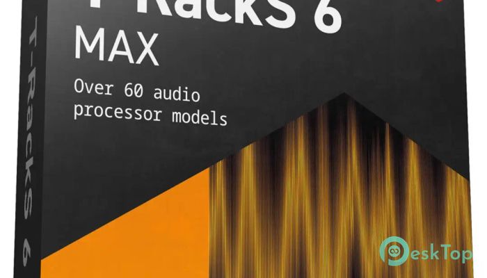 تحميل برنامج IK Multimedia T-RackS 6 MAX  v6.3.0 برابط مباشر