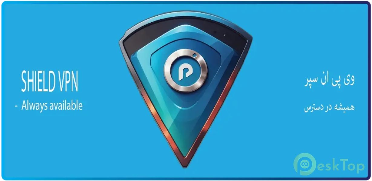 SHIELD VPN 4.0.5 APK MOD Unlocked (Full) Free Download