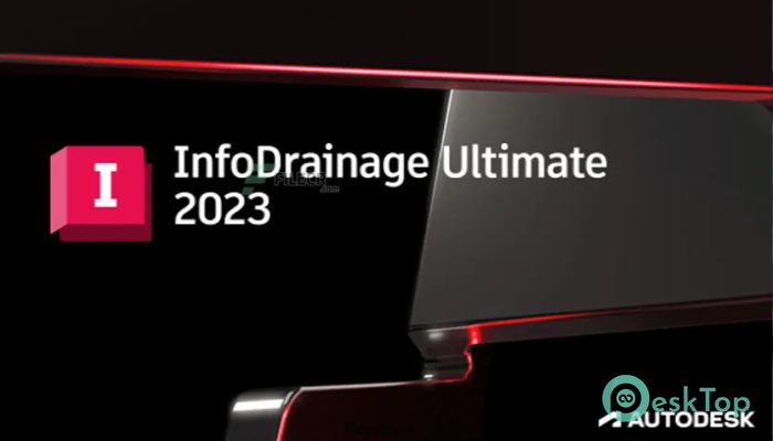  تحميل برنامج Autodesk InfoDrainage Ultimate 2023 2023.0 For Civil برابط مباشر