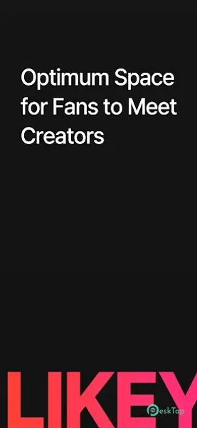 Likey - Interact with creators 6.5.0 APK MOD تحميل مجاني كامل