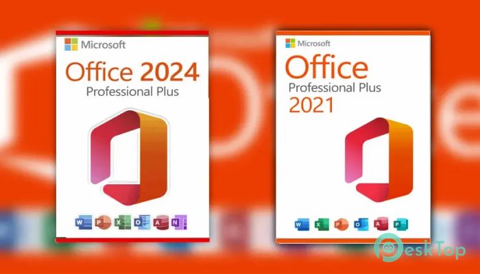 下载 Microsoft Office  2021-2024 Professional Plus 免费完整激活版