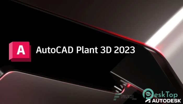  تحميل برنامج Autodesk AutoCAD Plant 3D 2023  برابط مباشر