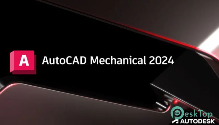 Autodesk AutoCAD Mechanical 2024  Tam Sürüm Aktif Edilmiş Ücretsiz İndir