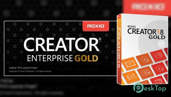 Download Roxio Creator NXT Gold 8 v21.1.15.0 Free Full Activated