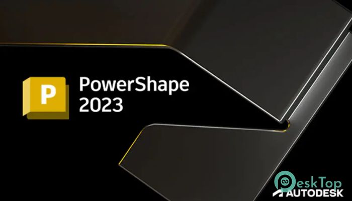 Autodesk PowerShape Ultimate 2025 Tam Sürüm Aktif Edilmiş Ücretsiz İndir