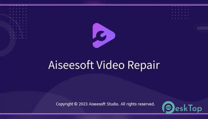 تحميل برنامج Aiseesoft Video Repair 1.0.56 برابط مباشر