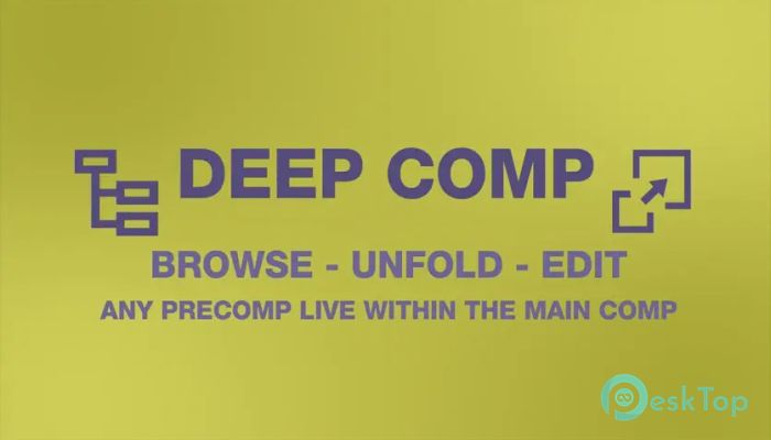 Download Aescripts - Deep Comp  1.0 Free Full Activated