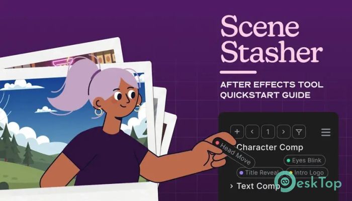 Aescripts SceneStasher  1.0.0 完全アクティベート版を無料でダウンロード