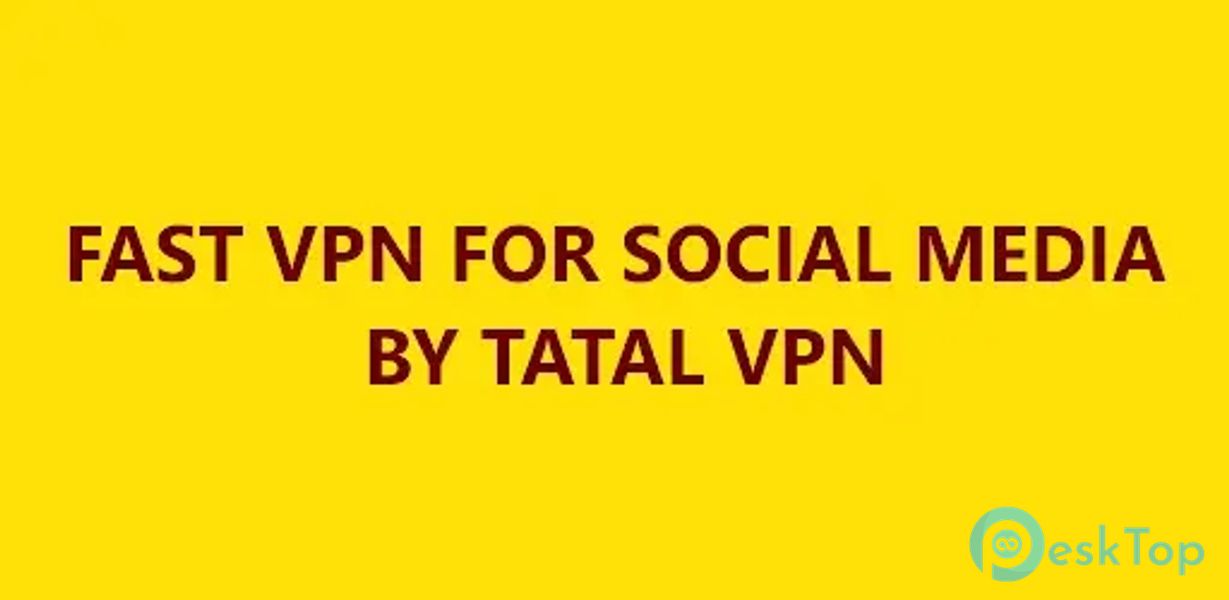 TATAL VPN Proxy App 4.0.0 APK MOD Полная бесплатная загрузка