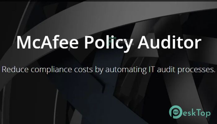 McAfee Policy Auditor Agent 6.5.3.167 / Server Extension 6.5.3.142 Tam Sürüm Aktif Edilmiş Ücretsiz İndir