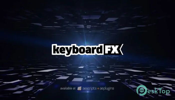 Aescripts - keyboardFX 1.51 Tam Sürüm Aktif Edilmiş Ücretsiz İndir