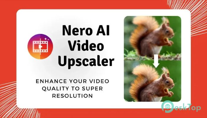 Descargar Nero AI Video Upscaler 1.3.6.0 Completo Activado Gratis